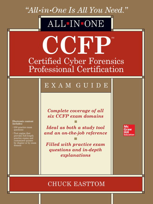 Title details for CCFP Certified Cyber Forensics Professional All-in-One Exam Guide by Chuck Easttom - Wait list